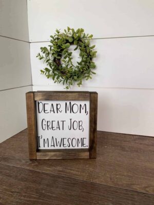 dear-mom-great-job-im-awesome-mothers-day-gift-ideas
