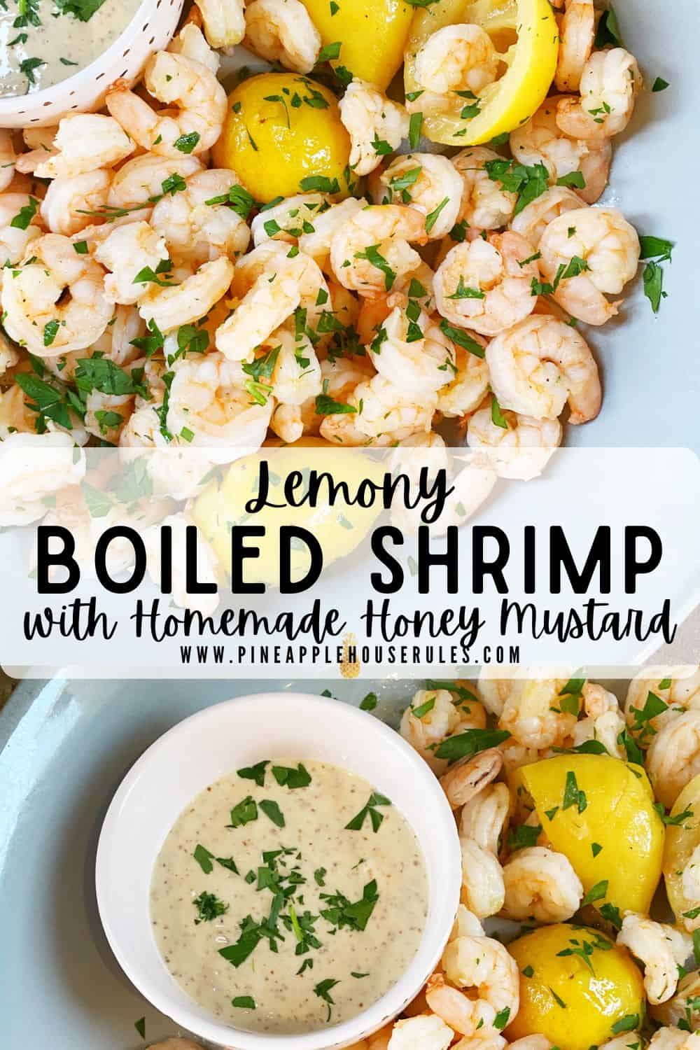 This Lemony Boiled Shrimp with Homemade Honey Mustard dipping sauce comes together in just minutes. All you need is some lemons, Creole seasoning, and shrimp! This meal comes together in under 10 minutes, too. Easy Dinner Recipes | Easy Dinner Recipes Healthy | Shrimp Boil | Shrimp Recipes | Shrimp Recipes Healthy | Shrimp Recipes for Dinner | Shrimp Recipes Easy | Shrimp Recipes for Dinner Easy | Dinner Recipes for Two | Dinner Recipes for Family | Fast Dinner Recipes | Quick Dinner Recipes